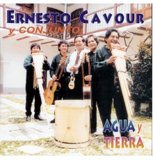 Ernesto Cavour - Agua y Tierra