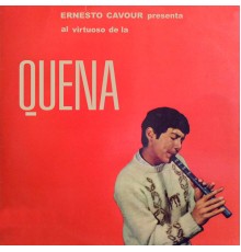 Ernesto Cavour - Quena