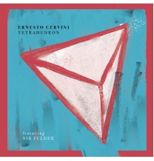 Ernesto Cervini - Tetrahedron