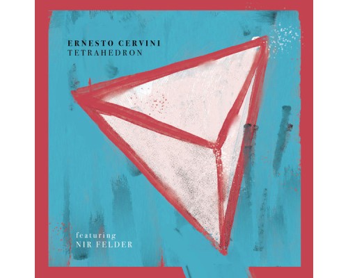 Ernesto Cervini - Tetrahedron