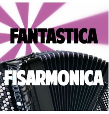 Ernesto Germani - Fantastica Fisarmonica