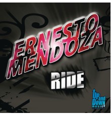 Ernesto Mendoza - Ride