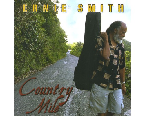 Ernie Smith - Country Mile