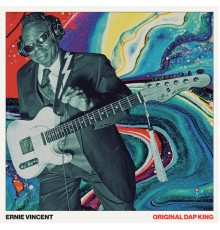 Ernie Vincent - Original Dap King