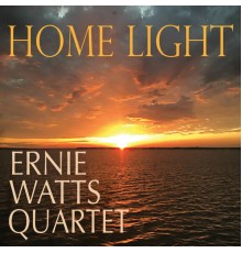 Ernie Watts Quartet - Home Light