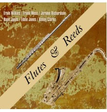 Ernie Wilkins and Frank Wess - Flutes & Reeds