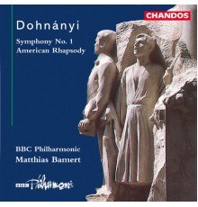 Ernö von Dohnanyi - Dohnanyi: Symphony No. 1 / American Rhapsody