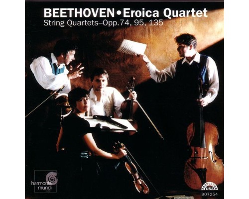 Eroica Quartet - Beethoven: String Quartets, Op. 74, 95, 135 Eroica Quartet - Beethoven: String Quartets, Op. 74, 95, 135