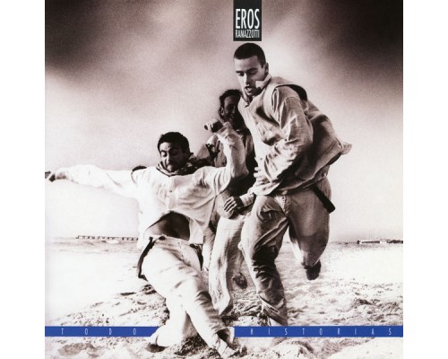 Eros Ramazzotti - Todo Historias (Remastered 192 khz) Eros Ramazzotti - Todo Historias (Remastered 192 khz)
