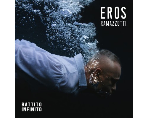 Eros Ramazzotti - Battito Infinito