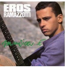Eros Ramazzotti - Musica è  (Remastered 192 khz)