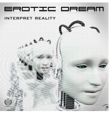 Erotic Dream - Interpret Reality