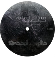 Erphun - Brood Remixes03: Remixed Reflections