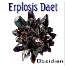 Erplosis Daet - Obsidian