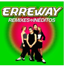 Erreway - Remixes + Inéditos