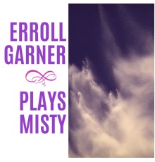 Erroll Garner - Erroll Garner Plays Misty