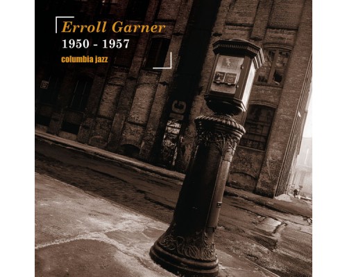 Erroll Garner - Columbia Jazz Erroll Garner - Columbia Jazz