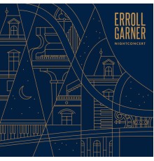 Erroll Garner - Nightconcert