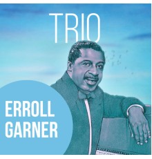 Erroll Garner - Trio