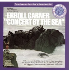 Erroll Garner - Concert By The Sea (Original Edited Concert - Live at Sunset School, Carmel-by-the-Sea, CA, September 1955)