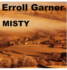 Erroll Garner - Misty