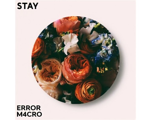 Errorm4cro - Stay