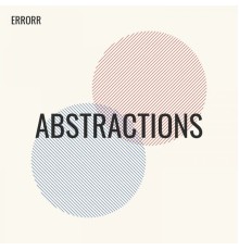 Errorr - Abstractions (Original Mix)