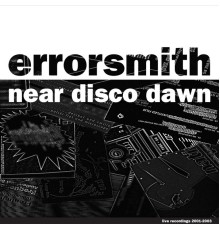 Errorsmith - Near Disco Dawn