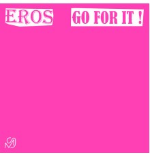 Erõs - Go for It