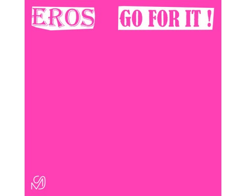 Erõs - Go for It