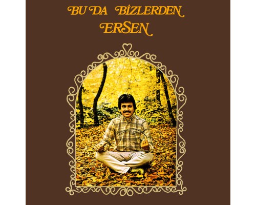 Ersen - Bu Da Bizlerden