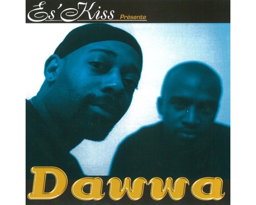 Es'Kiss - Dawwa