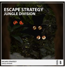 Escape Strategy - Jungle Division
