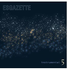 Esgazette - Instrumental 5