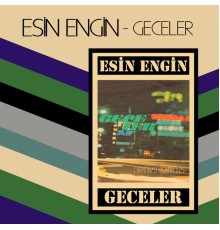 Esin Engin - Geceler