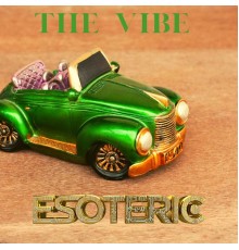 Esoteric - The Vibe