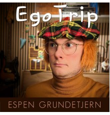 Espen Grundetjern - Ego Trip