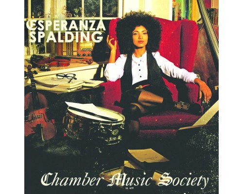 Esperanza Spalding - Chamber Music Society