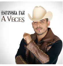 Espinoza Paz - A Veces