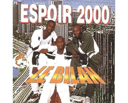 Espoir 2000 - Le bilan