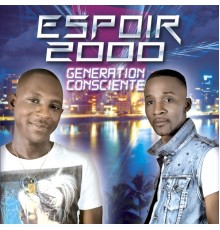 Espoir 2000 - Generation consciente