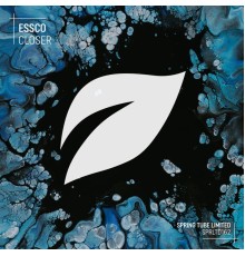 Essco - Closer