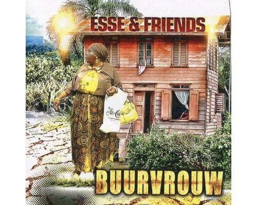 Esse & Friends - Buurvrouw