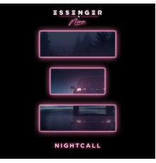 Essenger - Nightcall