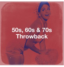 Essential Hits From The 50's, 60's Party, 70s Music All Stars - 50S, 60S & 70S Throwback