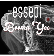 Essepi - Booma Yee