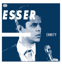 Esser - Enmity