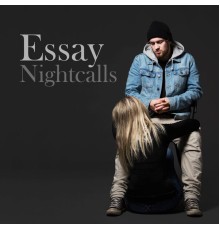 Essáy - Nightcalls