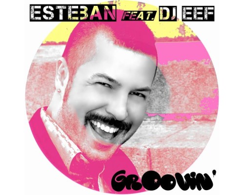 Esteban - Groovin'