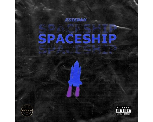 Esteban - SPACESHIP